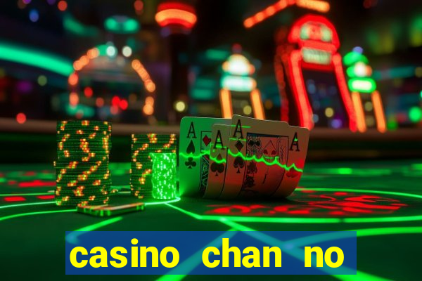 casino chan no deposit codes