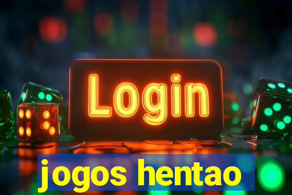 jogos hentao