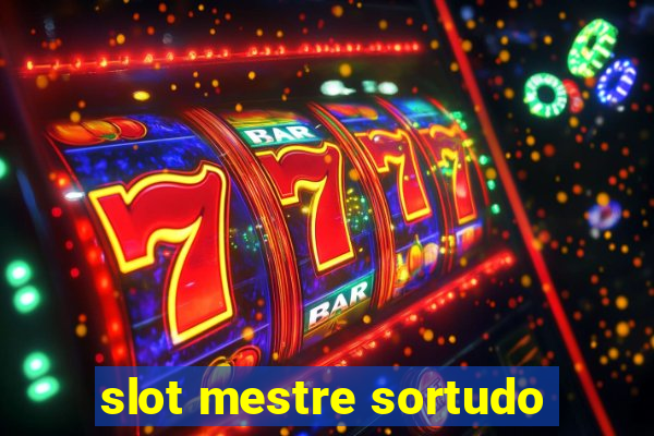 slot mestre sortudo