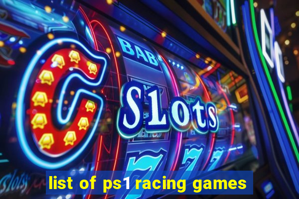 list of ps1 racing games