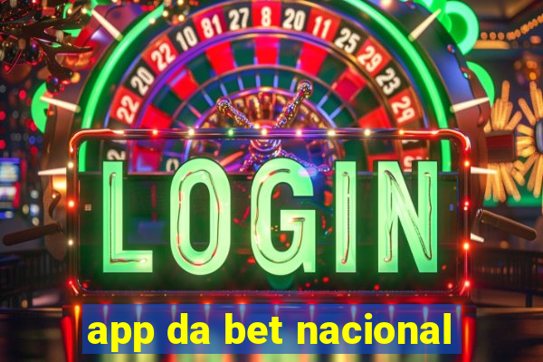 app da bet nacional