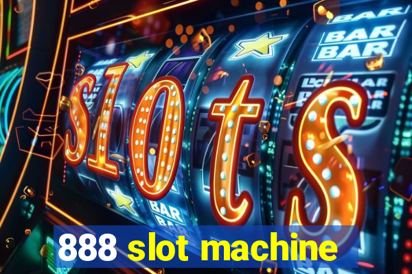 888 slot machine