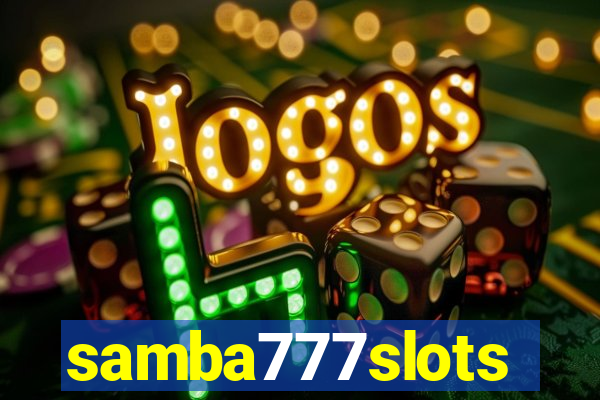 samba777slots