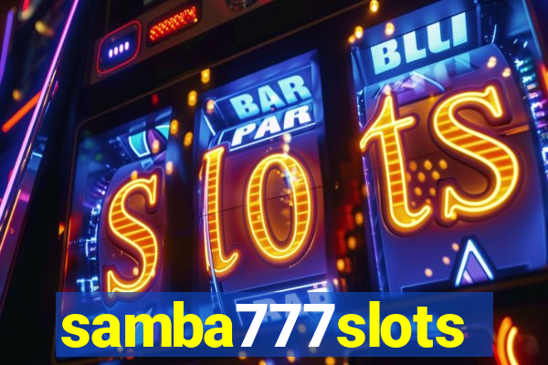 samba777slots