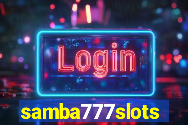 samba777slots