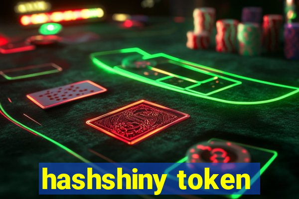 hashshiny token