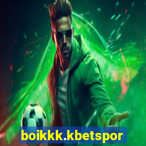 boikkk.kbetsports.bet