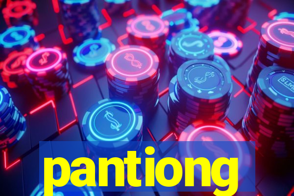 pantiong