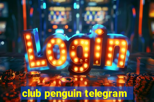 club penguin telegram