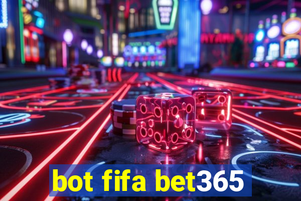 bot fifa bet365