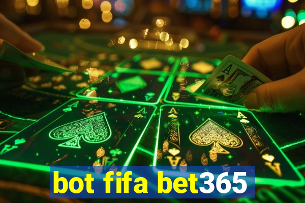 bot fifa bet365