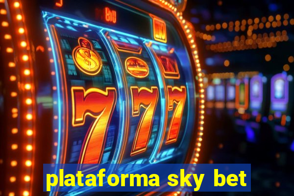 plataforma sky bet