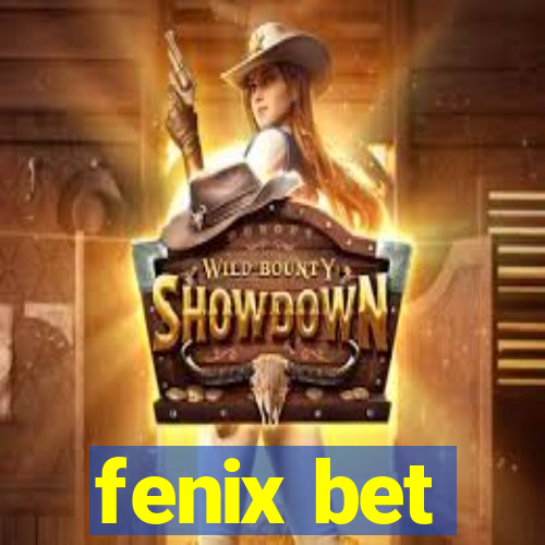 fenix bet