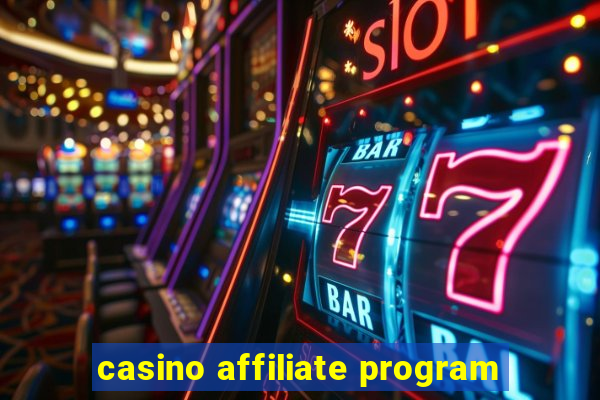 casino affiliate program