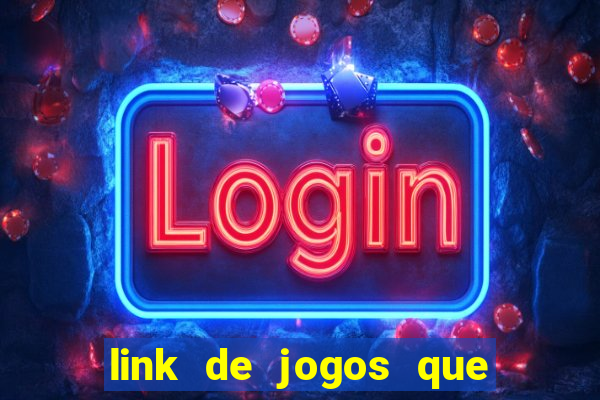 link de jogos que pagam dinheiro de verdade