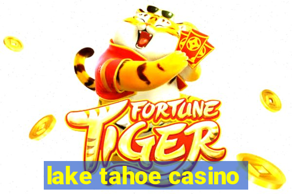 lake tahoe casino