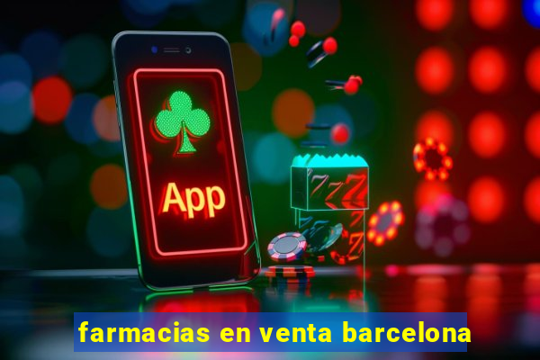 farmacias en venta barcelona