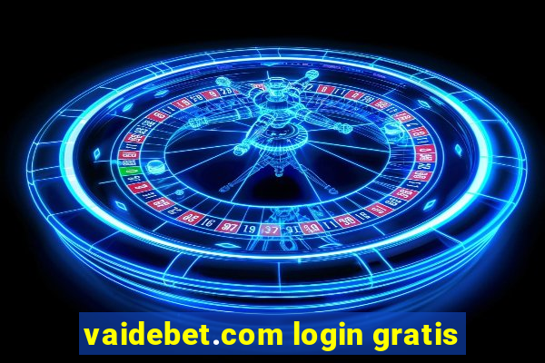 vaidebet.com login gratis