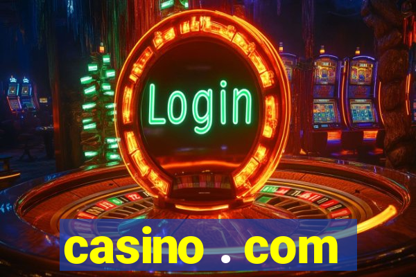 casino . com