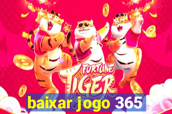 baixar jogo 365