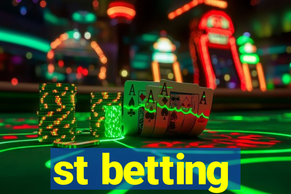 st betting