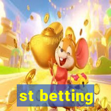 st betting