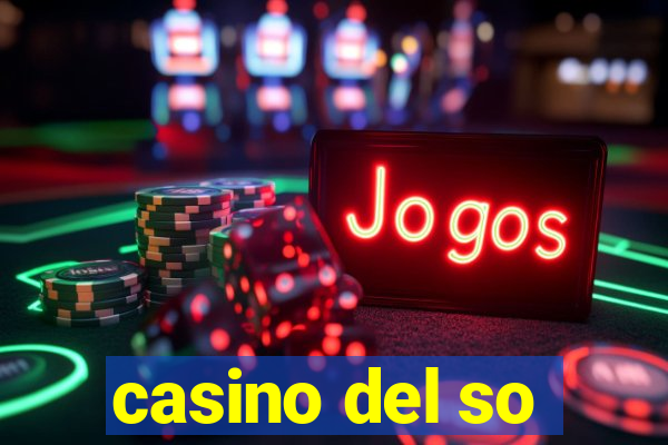 casino del so