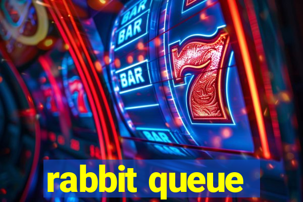 rabbit queue