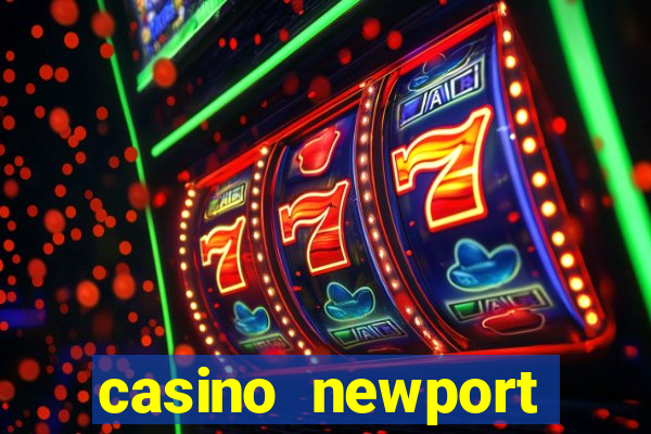 casino newport rhode island