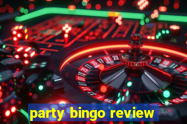 party bingo review