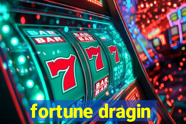 fortune dragin