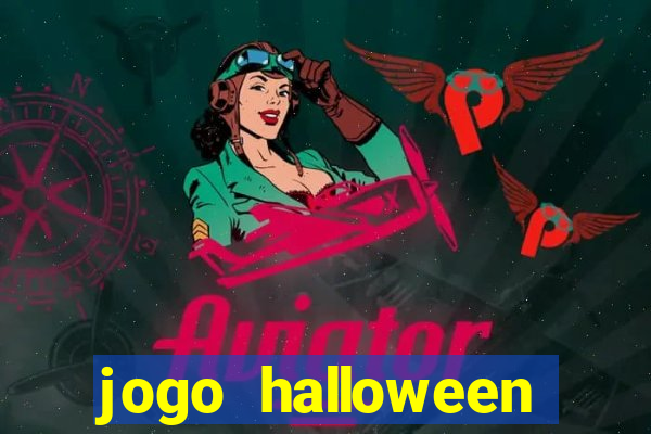 jogo halloween valendo dinheiro