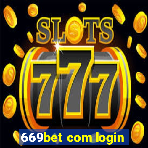 669bet com login