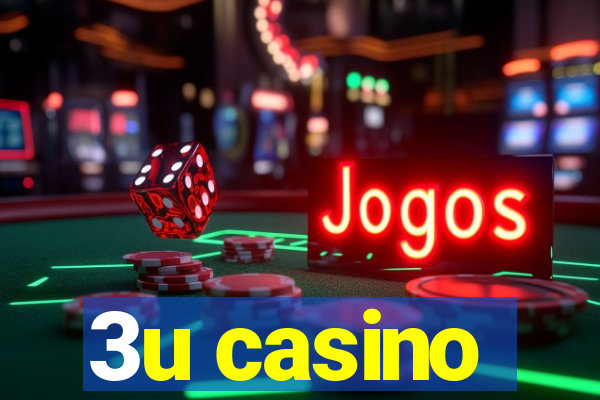 3u casino