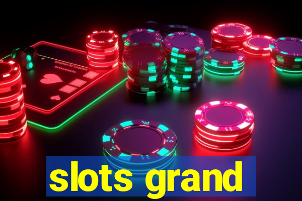 slots grand