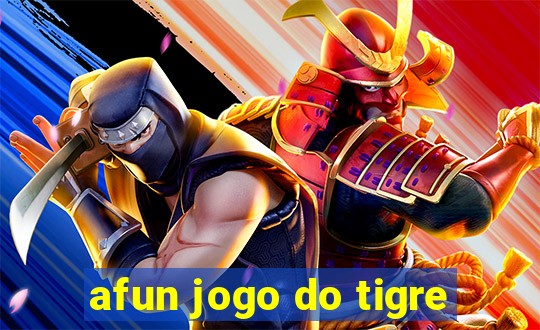 afun jogo do tigre