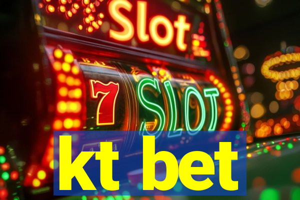 kt bet