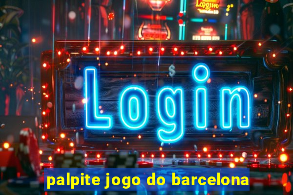 palpite jogo do barcelona