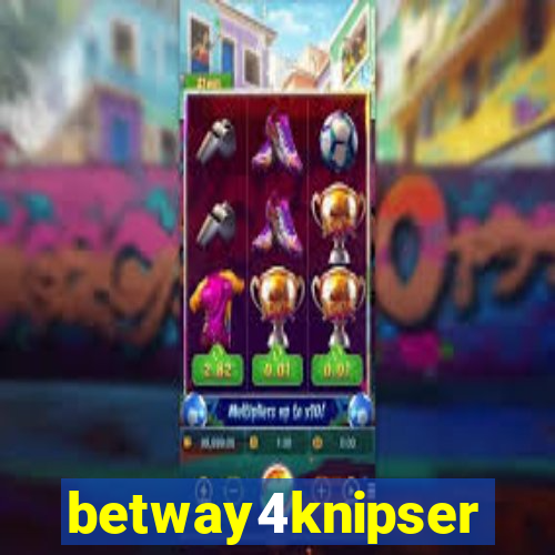 betway4knipser