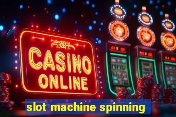 slot machine spinning