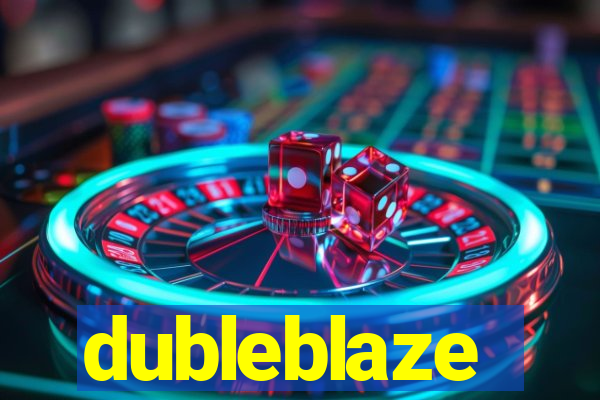 dubleblaze