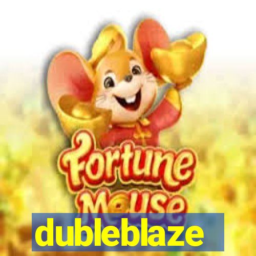 dubleblaze