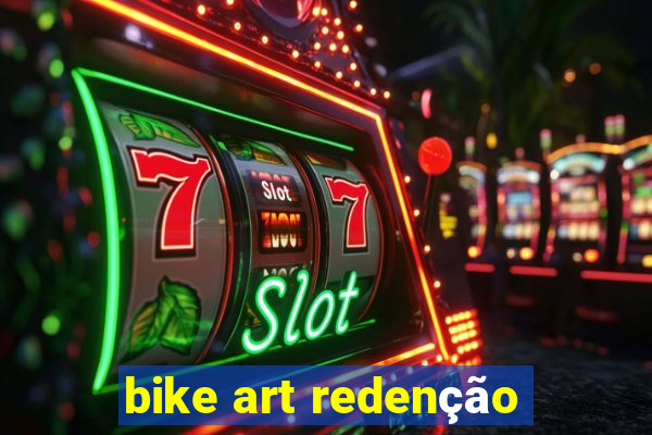 bike art redenção