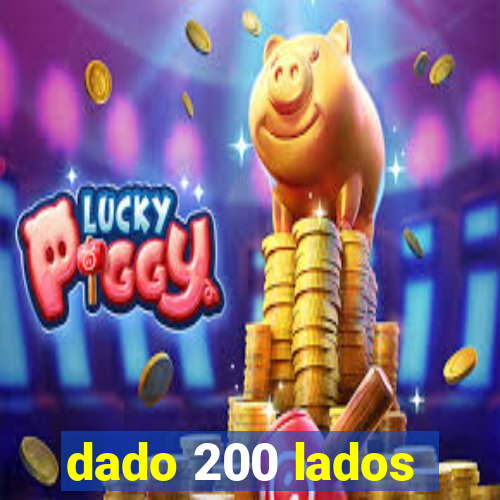 dado 200 lados