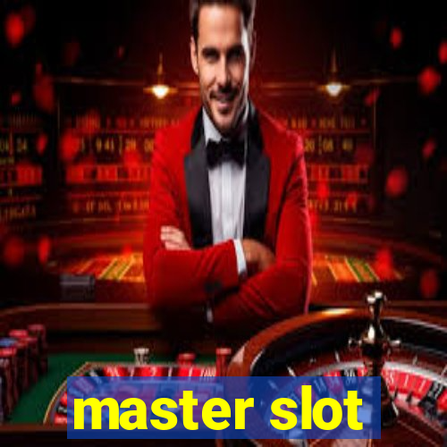 master slot