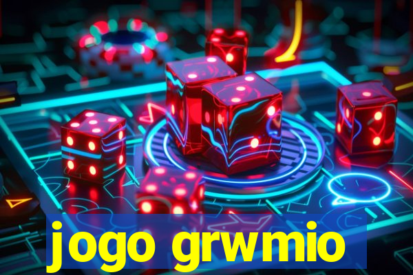 jogo grwmio