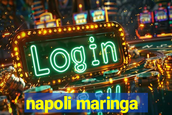 napoli maringa