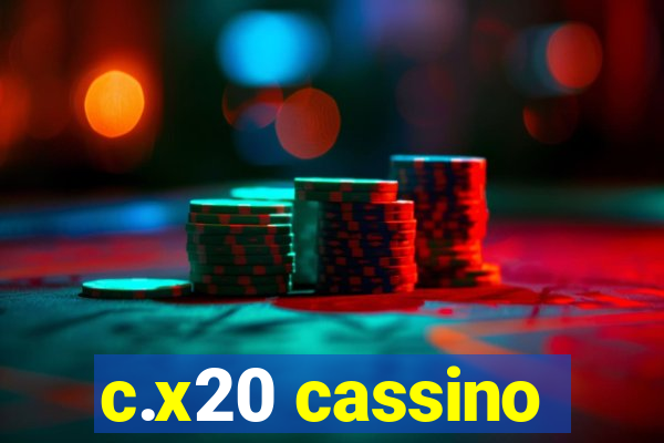 c.x20 cassino