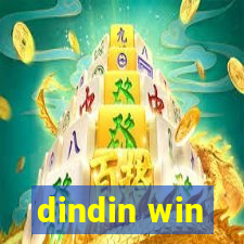 dindin win