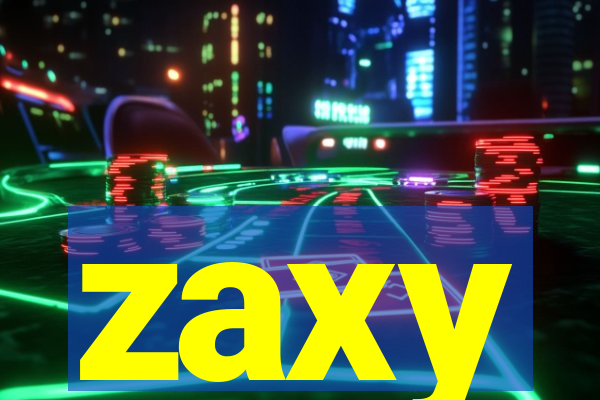 zaxy